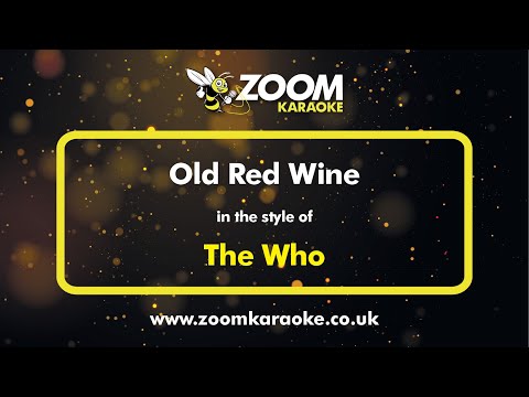 The Who - Old Red Wine
