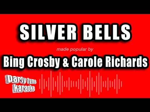 Bing Crosby & Carole Richards - Silver Bells
