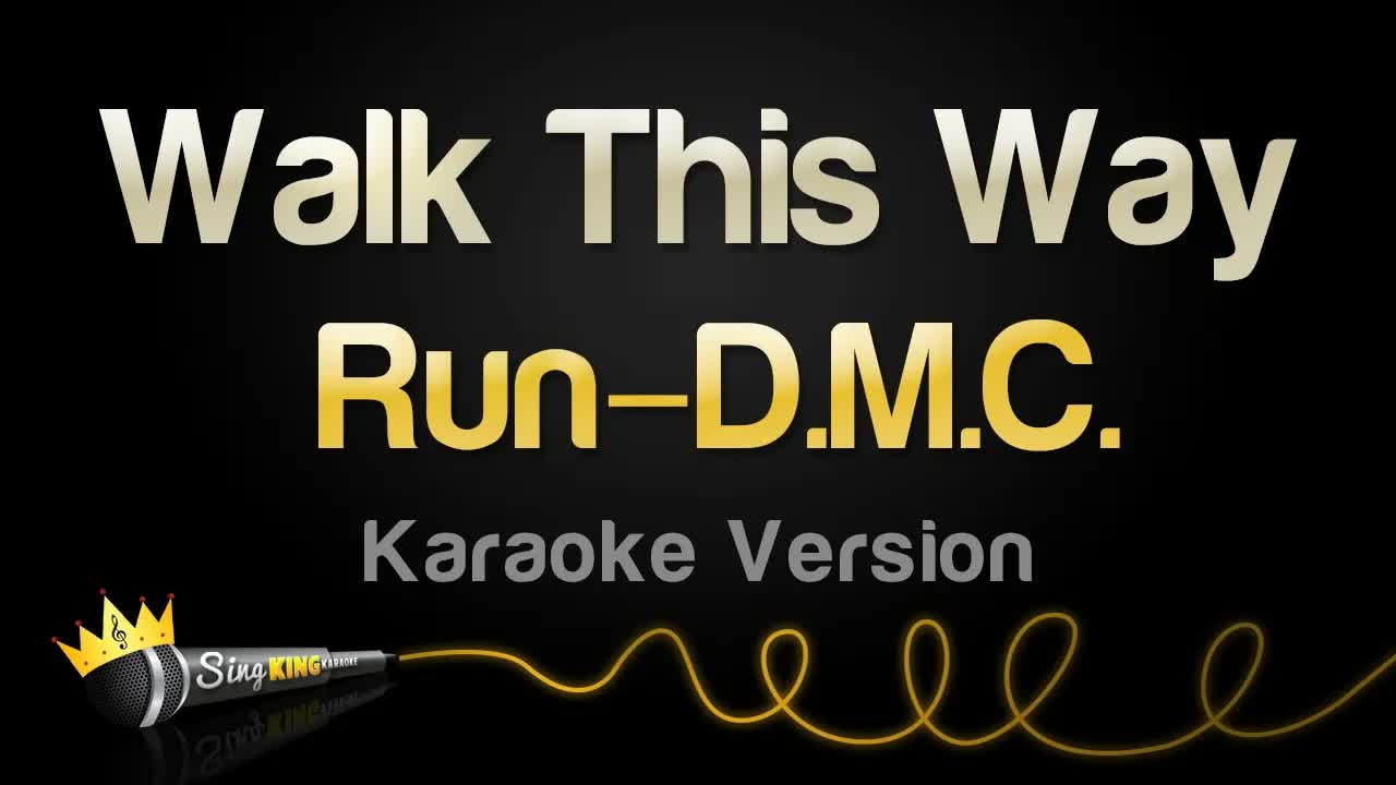 Run–D.M.C. - Walk This Way