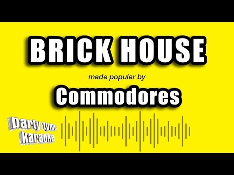 The Commodores - Brick House