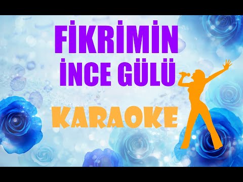 Fikrimin İnce Gülü