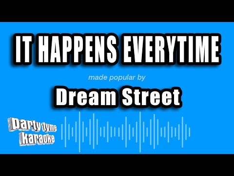 Dream Street - It Happens Everytime