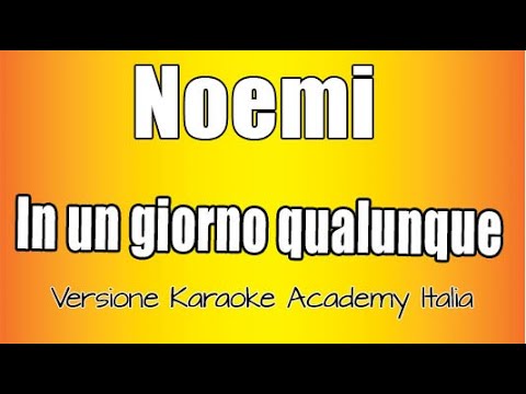Noemi - In un giorno qualunque