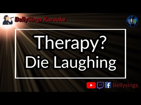 Therapy? - Die Laughing