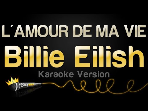 Billie Eilish - L'AMOUR DE MA VIE