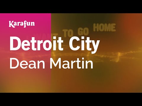 Dean Martin - Detroit City