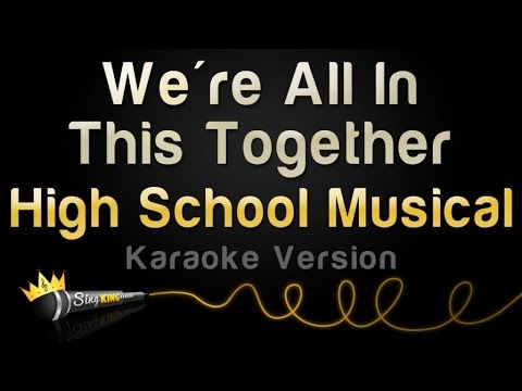 High School Musical - We're All In This Together