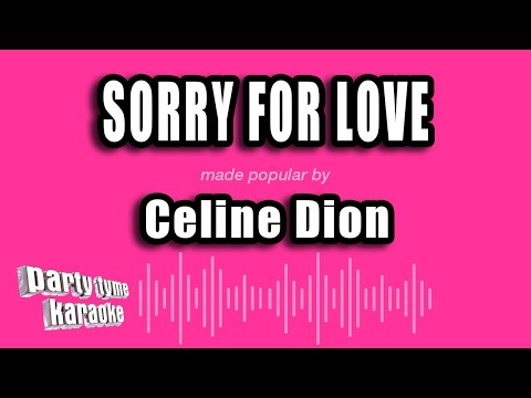 Celine Dion - Sorry For Love