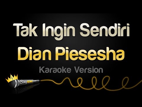 Dian Piesesha - Tak Ingin Sendiri