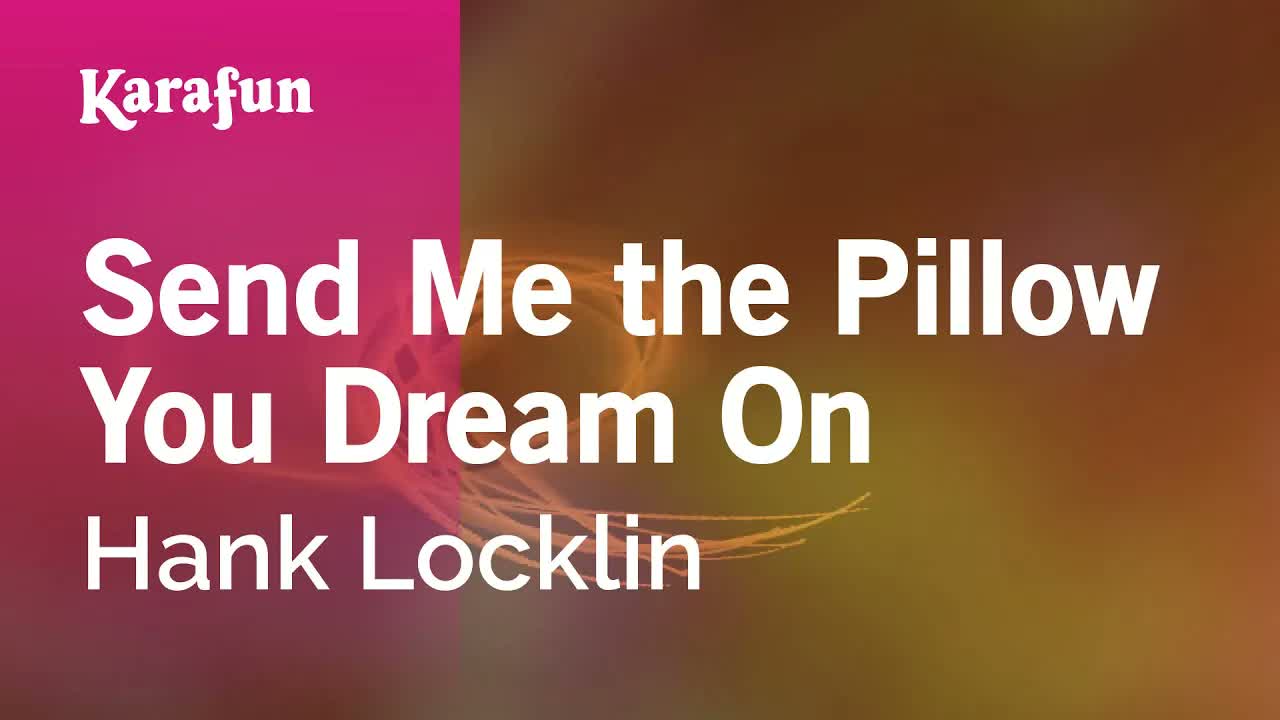 Hank Locklin - Send Me the Pillow You Dream On