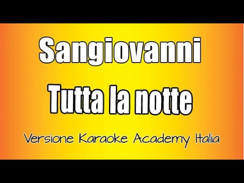 Sangiovanni - Tutta la notte