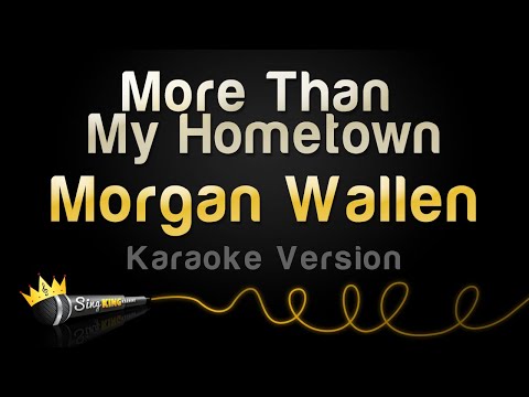 Morgan Wallen - More Than My Hometown
