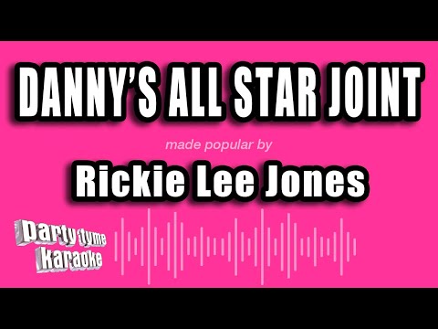 Rickie Lee Jones - Danny's All Star Joint
