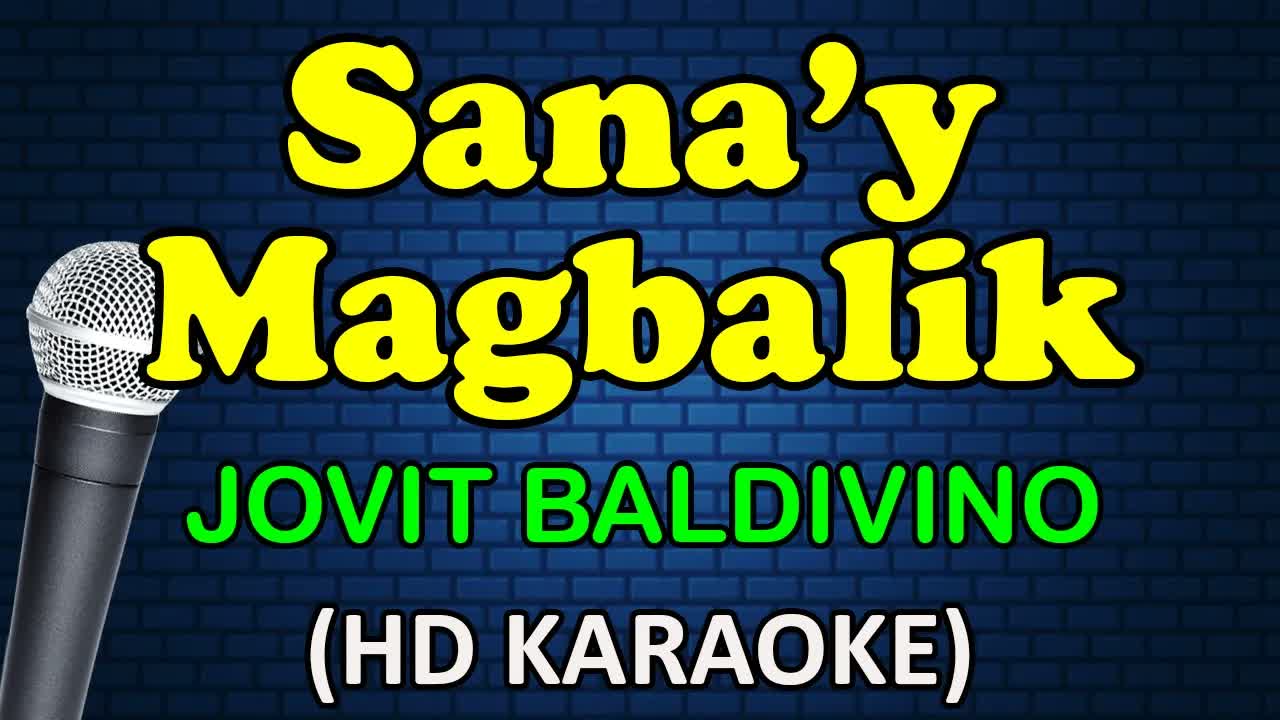 SANA'Y MAGBALIK - Jovit Baldivino