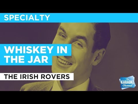The Irish Rovers - Whiskey In The Jar