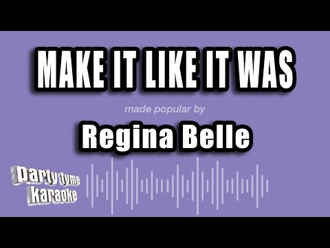 Regina Belle - Make It Like It Was