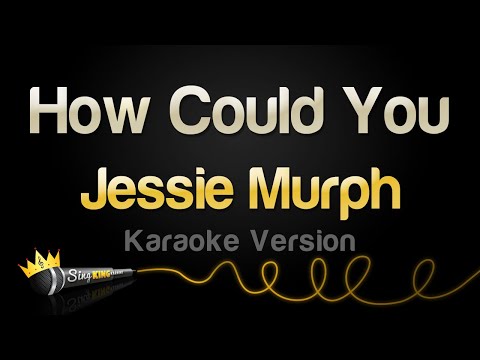 Jessie Murph - How Could You