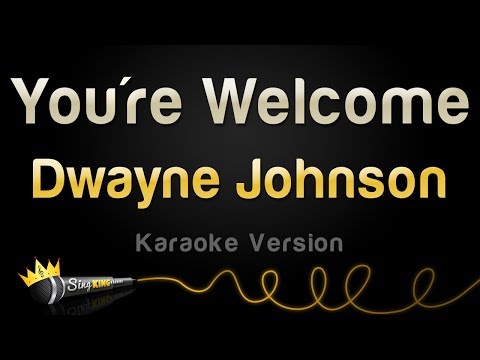 Dwayne Johnson - You're Welcome (from Moana)