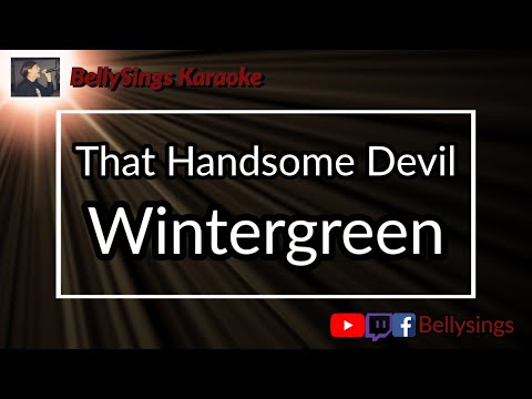 That Handsome Devil - Wintergreen