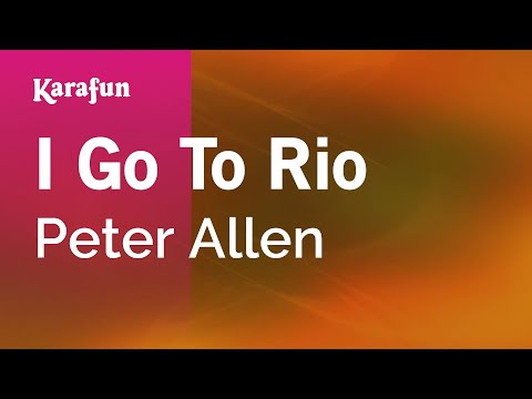 Peter Allen - I Go to Rio