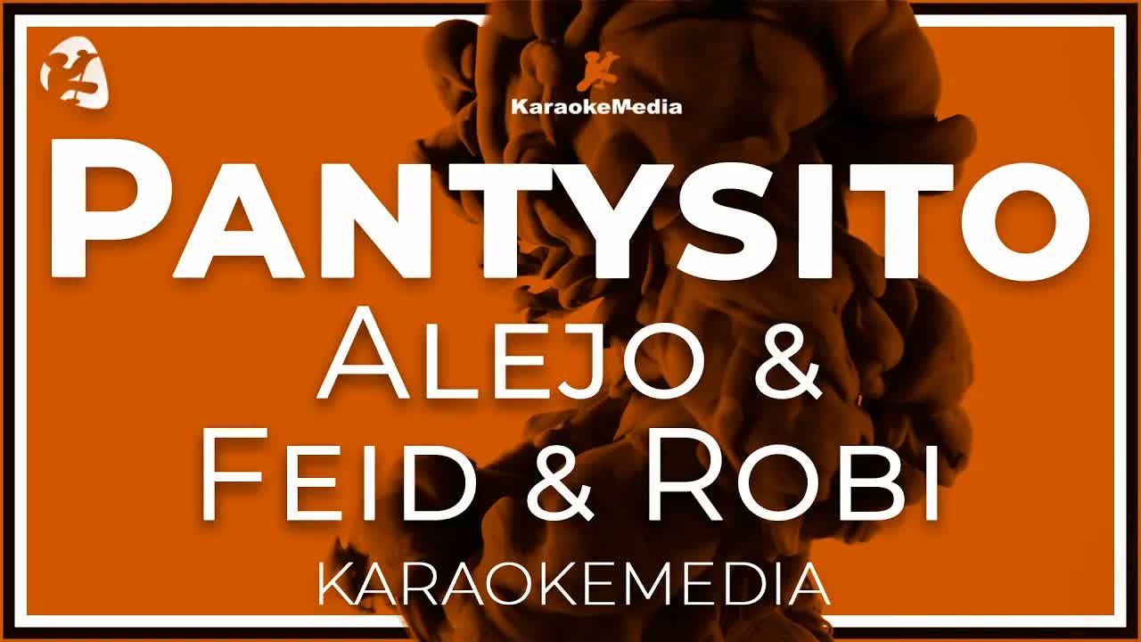 Alejo & Feid & Robi - Pantysito