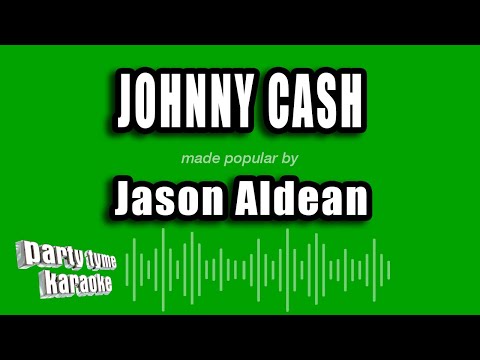 Jason Aldean - Johnny Cash