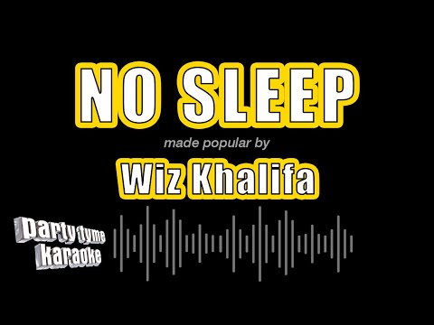 Wiz Khalifa - No Sleep