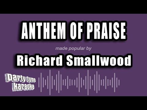 Richard Smallwood - Anthem of Praise
