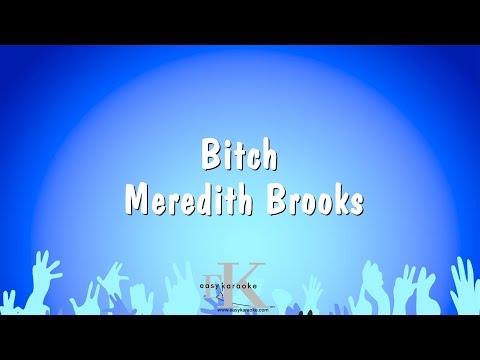 Meredith Brooks - Bitch