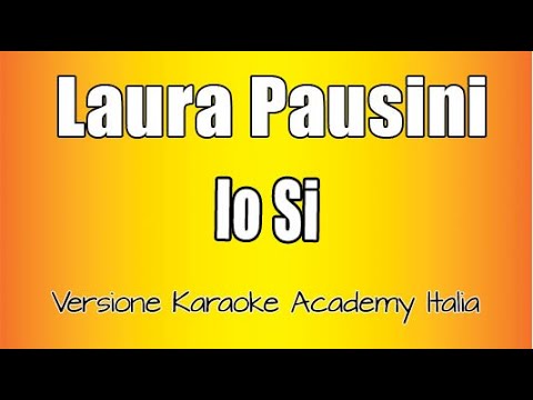 Laura Pausini - Io si (Seen)