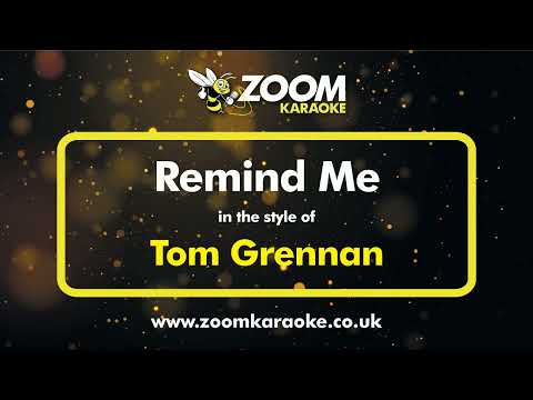 Tom Grennan - Remind Me