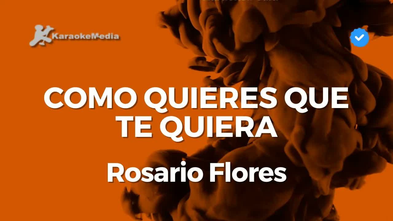 Rosario Flores - Como quieres que te quiera | Instrumental con letra
