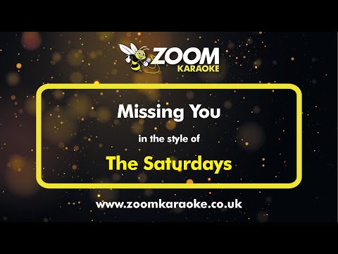 The Saturdays - Missing You