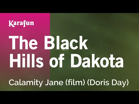 Calamity Jane (film) (Doris Day) - The Black Hills of Dakota