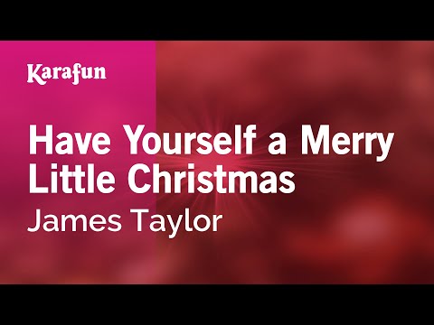 James Taylor - Have Yourself a Merry Little Christmas
