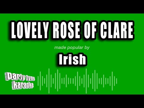 Irish - Lovely Rose of Clare