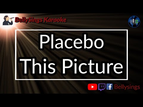 Placebo - This Picture