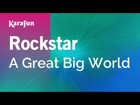 A Great Big World - Rockstar