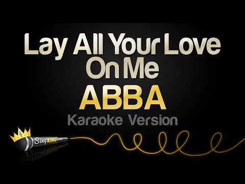 ABBA - Lay All Your Love On Me