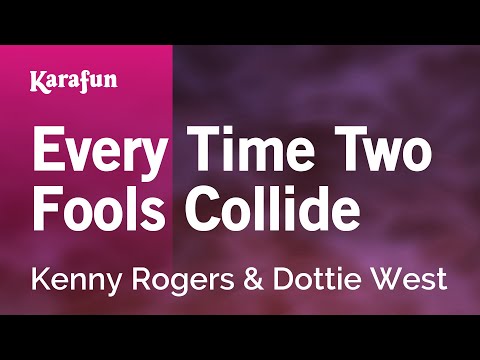 Kenny Rogers & Dottie West - Every Time Two Fools Collide