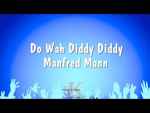 Manfred Mann - Do Wah Diddy Diddy