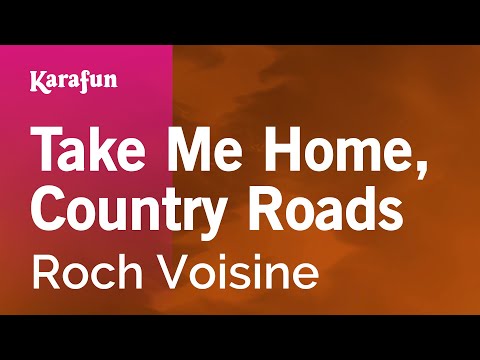 Roch Voisine - Take Me Home, Country Roads
