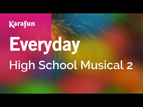 High School Musical 2 - Everyday