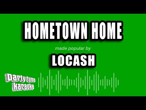 LOCASH - Hometown Home