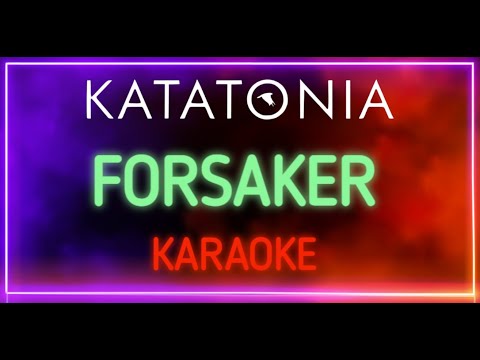 Katatonia - Forsaker