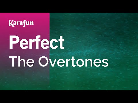 The Overtones - Perfect