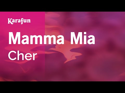 Cher - Mamma Mia