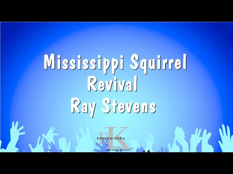 Ray Stevens - Mississippi Squirrel Revival