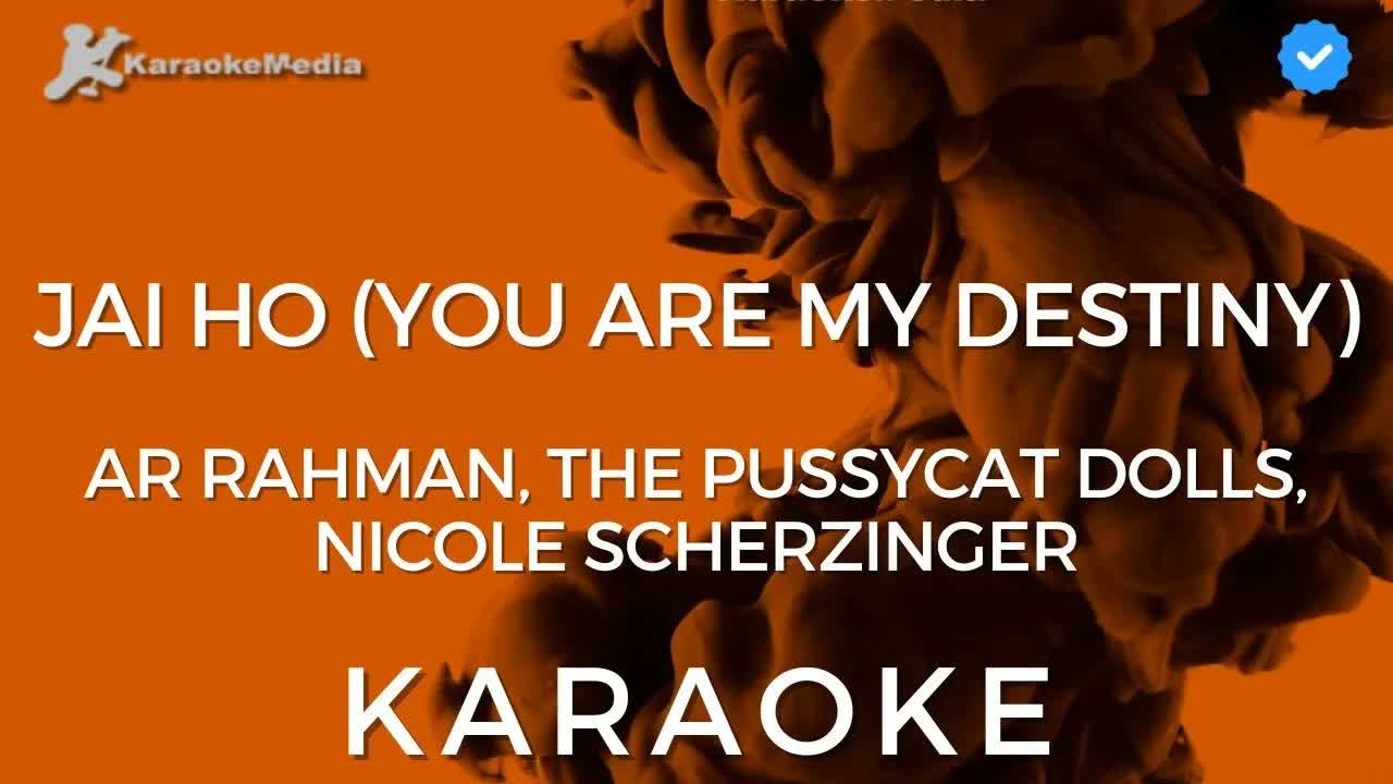 Ar Rahman, The pussycat dolls, Nicole Scherzinger - Jai ho (You are my destiny)