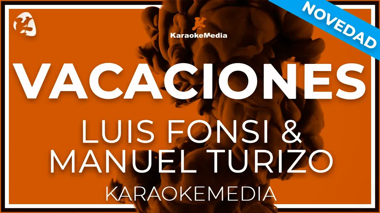 Vacaciones -Luis Fonsi & Manuel Turizo